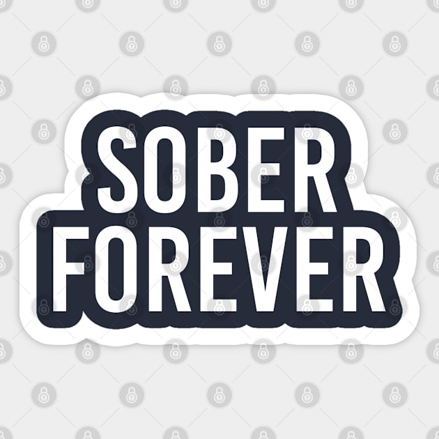 Sobriety Gift Sober Forever Sticker by kmcollectible